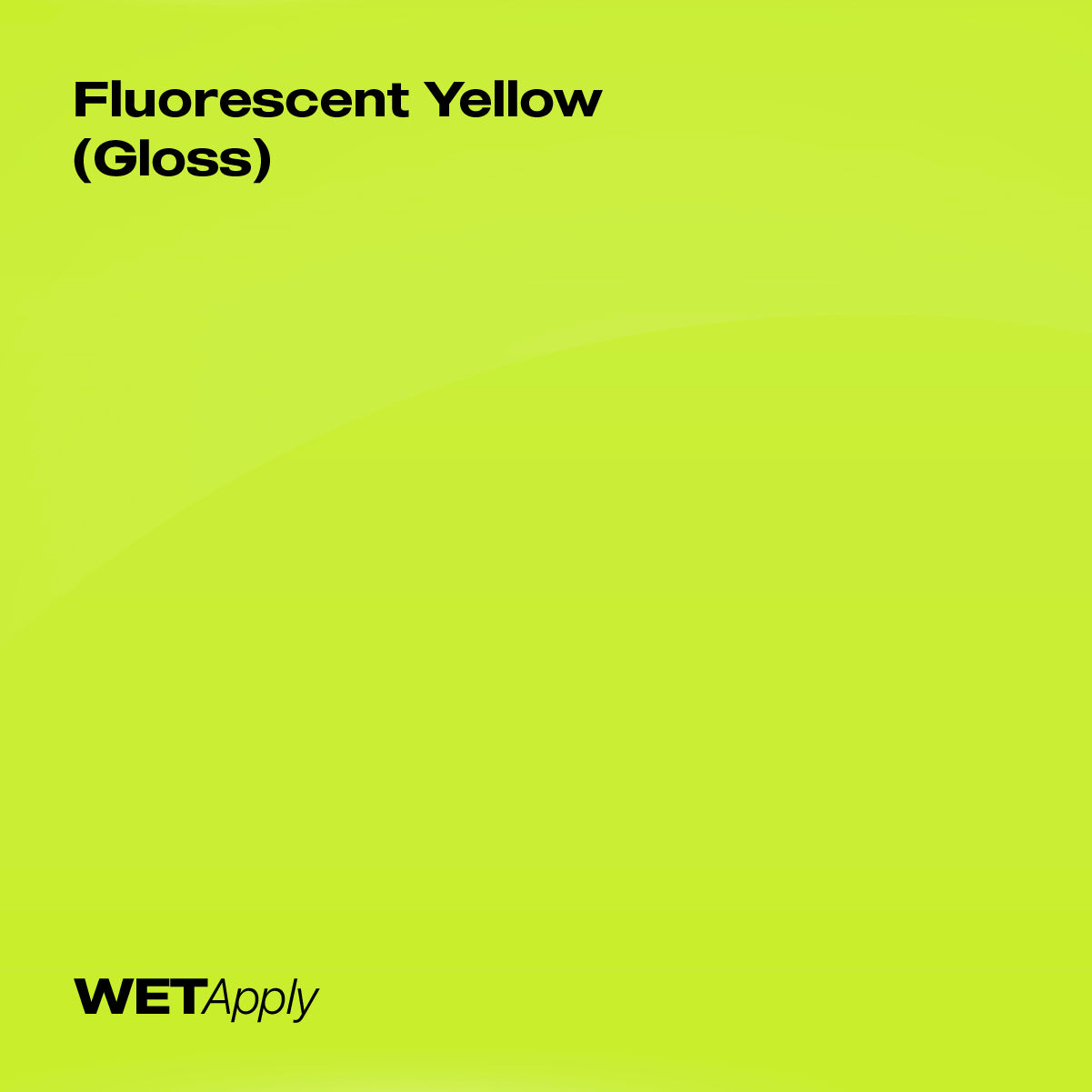 Fluorescent Yellow (Gloss)